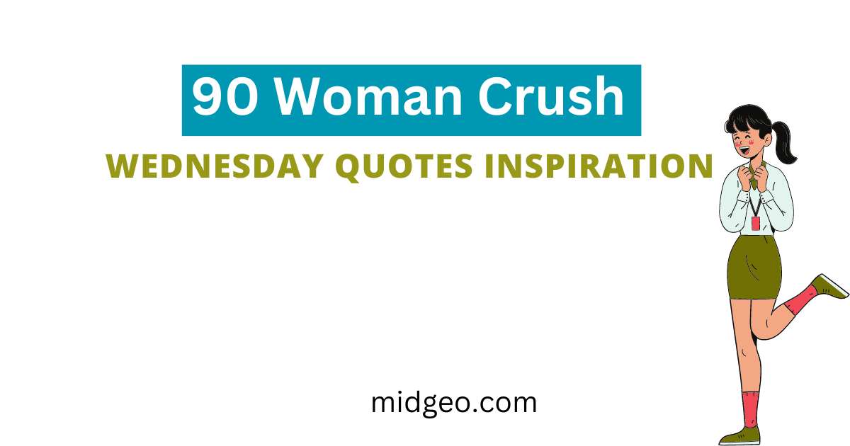 Woman Crush Wednesday Quotes Inspiration