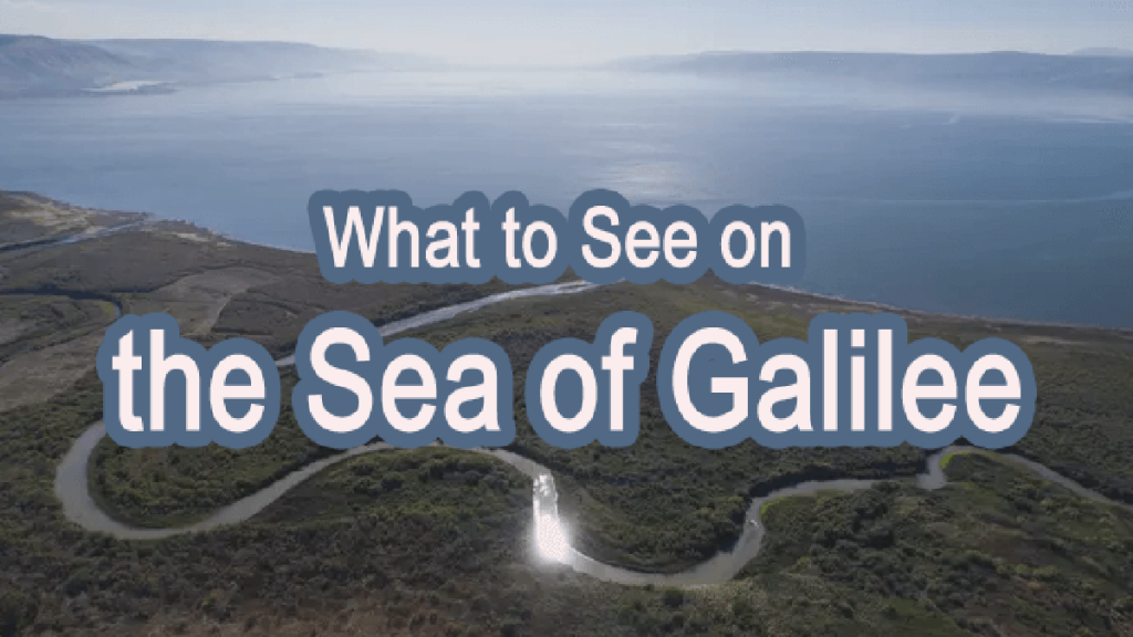 Sea of Galilee - What Best to See 2 Sea of Galilee
