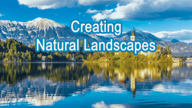 Creating Natural Landscapes 27 Creating Natural Landscapes