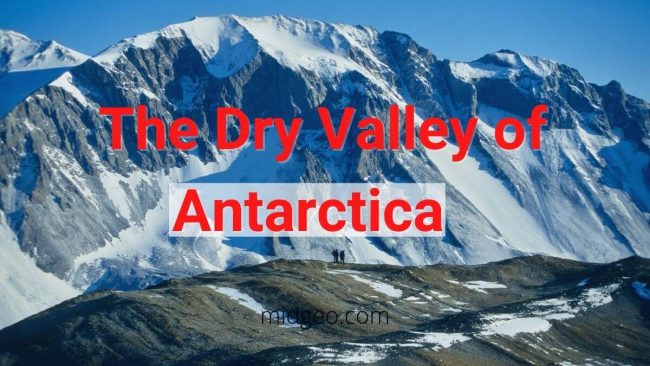 6 Interesting Facts About Antarctica That You Might Not Know 3 The Dry Valley of Antarctica