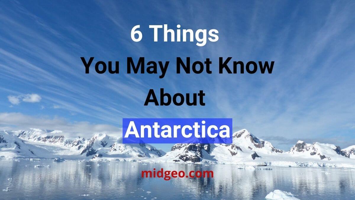 6 interesting facts about Antarctica