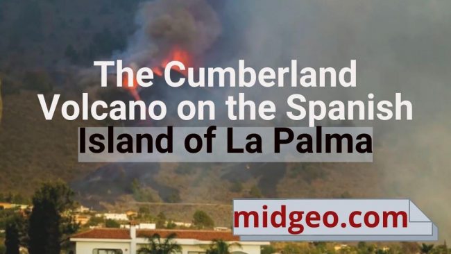 The Cumberland Volcano on The Spanish Island of La Palma 2021