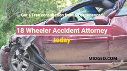 Get Free consultation from an experienced 18 Wheeler Accident Attorney today