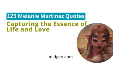 125 Melanie Martinez Quotes: Capturing the Essence of Life and Love 11 125 Melanie Martinez Quotes Capturing the Essence of Life and Love