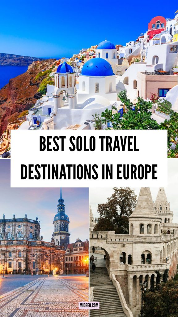 Best Solo Travel Destinations in Europe