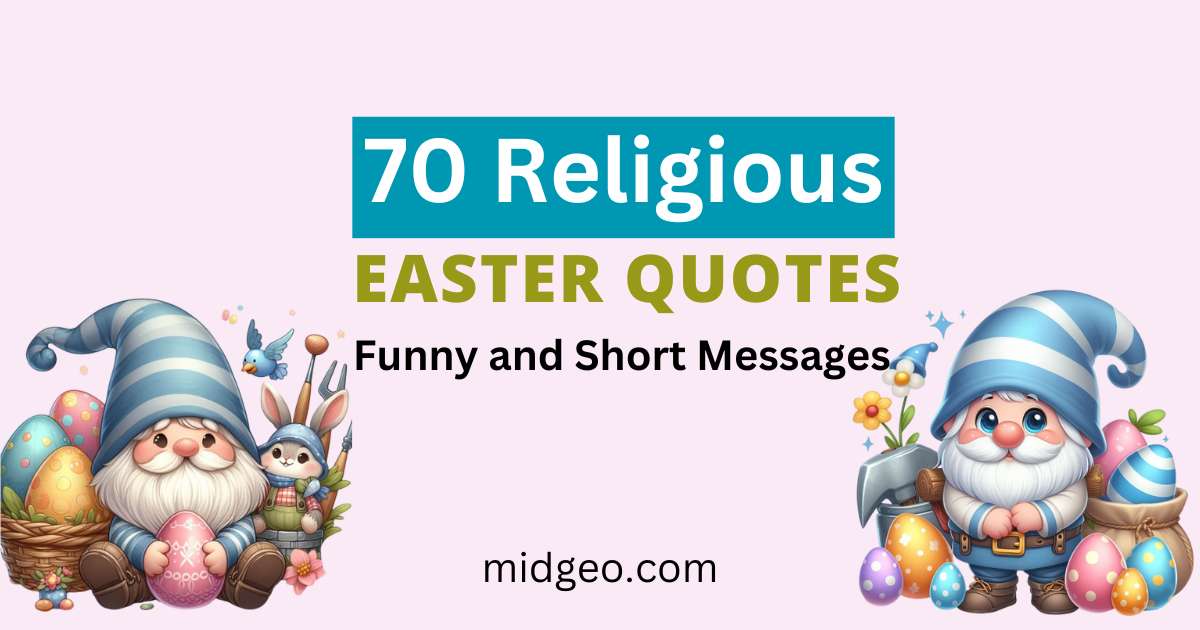 70 Religious Easter Quotes: Funny and Short Messages 1 Religious Easter Quotes