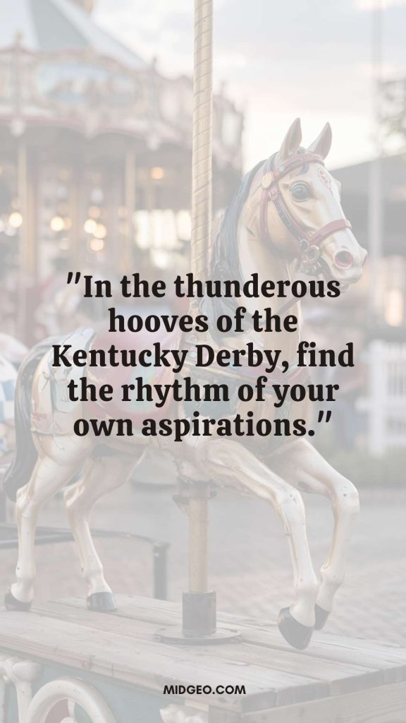 Famous Inspirational Kentucky Derby Quotes You'll Love 2 famous inspirational kentucky derby quotes for instagram