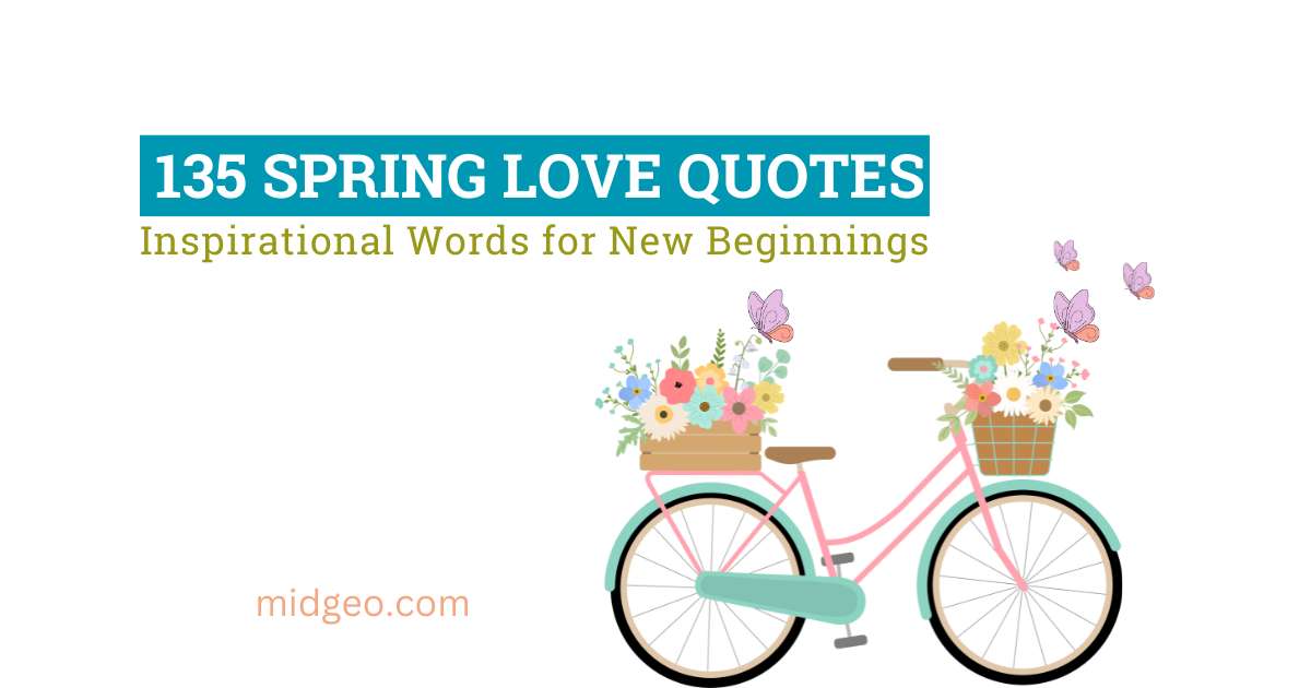 135 Heartfelt Spring Love Quotes For Him and Her 1 spring love quotes inspirational words for new beginnings