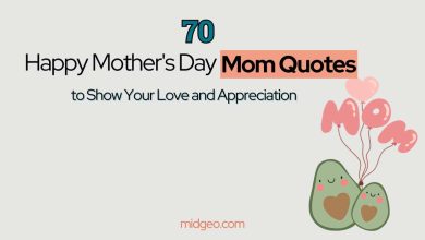 70 Happy Mother's Day Mom Quotes to Show Your Love and Appreciation 28 70 Happy Mothers Day Mom Quotes to Show Your Love and Appreciation