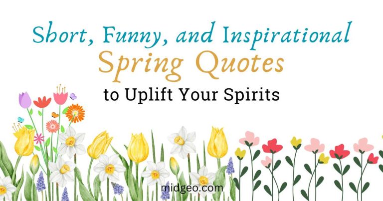 Short, Funny, and Inspirational Spring Quotes to Uplift Your Spirits