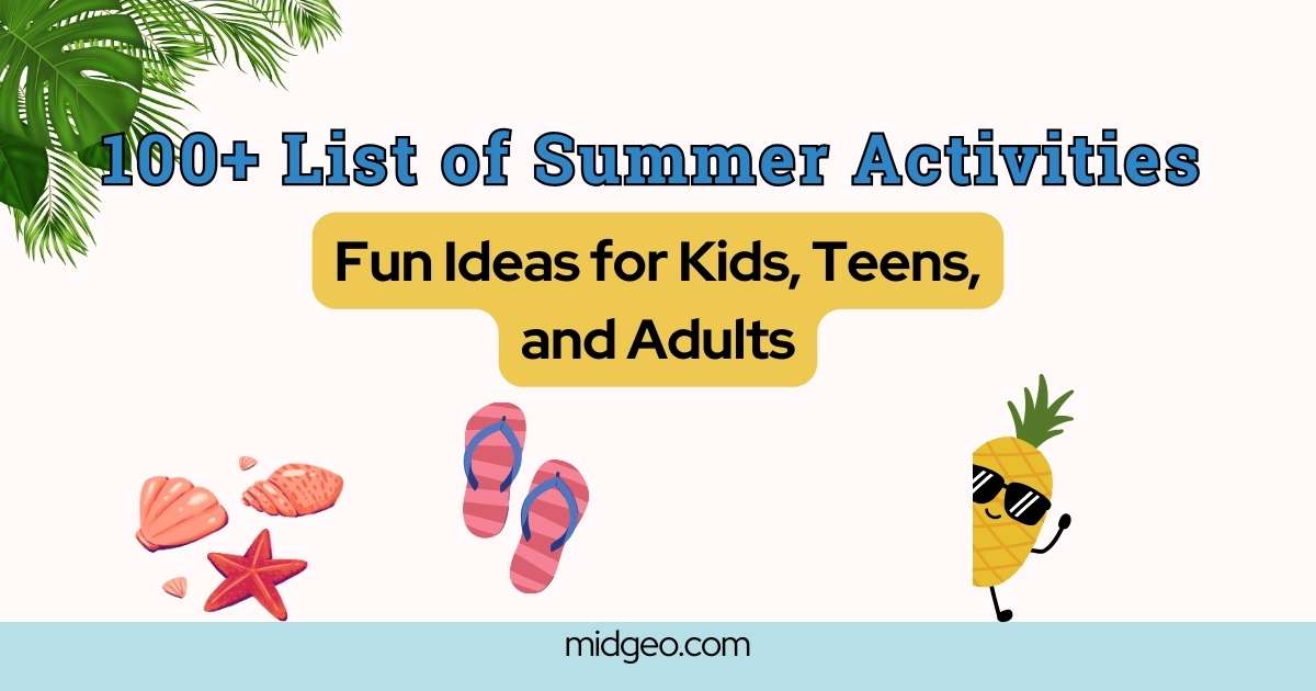 100+ List of Summer Activities: Fun Ideas for Kids, Teens, and Adults 1 100 List of Summer Activities Fun Ideas for Kids Teens and Adults