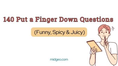 140 Put a Finger Down Questions (Funny, Spicy & Juicy) 6 140 Put a Finger Down Questions Funny, Spicy & Juicy