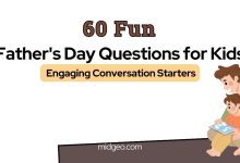 60 Fun Fathers Day Questions for Kids Engaging Conversation Starters
