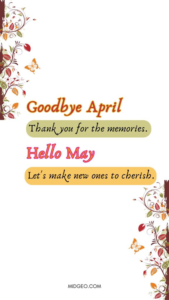 110 Hello May Quotes Inspiration for a Bright New Month Ahead 2 Goodbye April Hello May Quotes