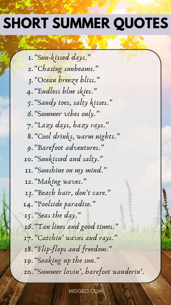 165 Hello Summer Quotes Short, Welcome, Funny & Fun Sayings 3 85 Short Summer Quotes Capture the essence of summer in brief yet impactful phrases