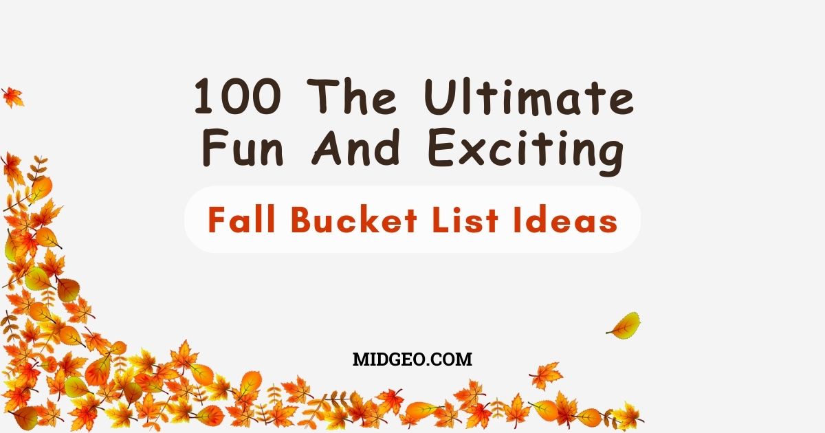 100 The Ultimate Fun And Exciting Fall Bucket List Ideas for 2025 (Autumn Bucket List) 1 Fall Bucket List Ideas