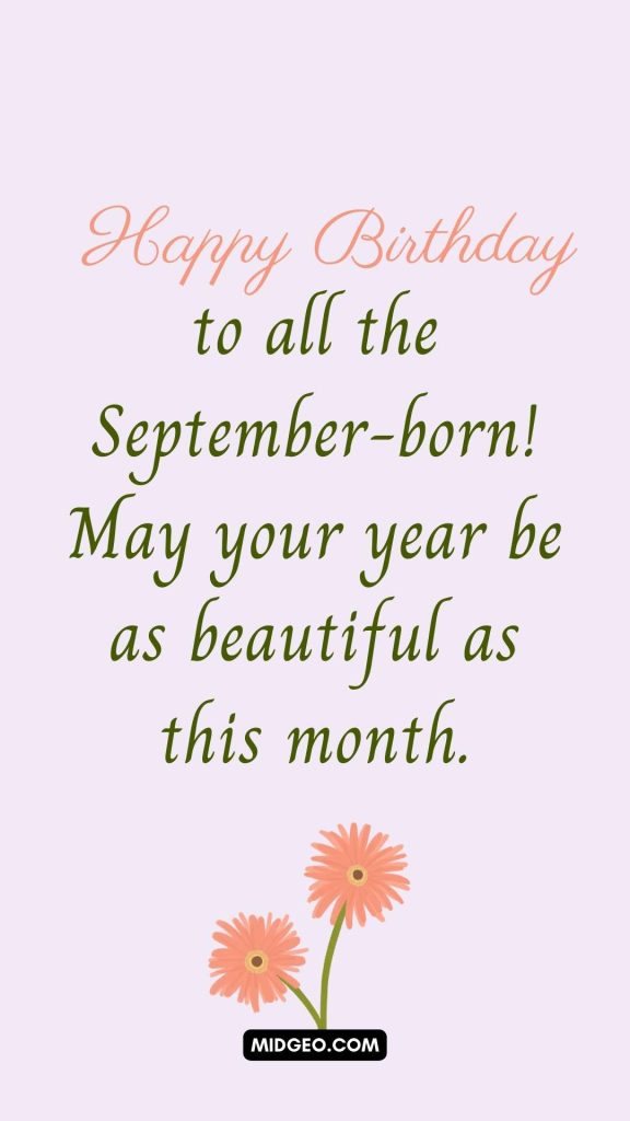 Hello September Quotes (2025): Welcome the Month with Love, Laughter & New Beginnings 6 Happy Birthday September born Quotes