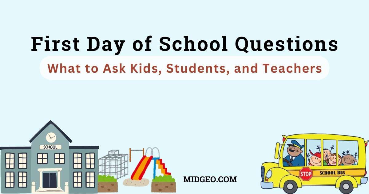 85 First Day of School Questions to Ask Kids About School 1 first day of school questions
