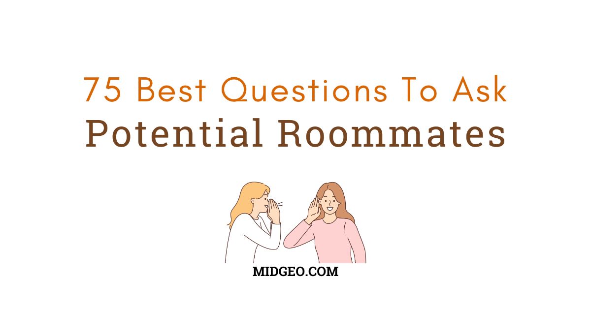 75 Best Questions To Ask Potential Roommates 1 75 Best Questions To Ask Potential Roommates