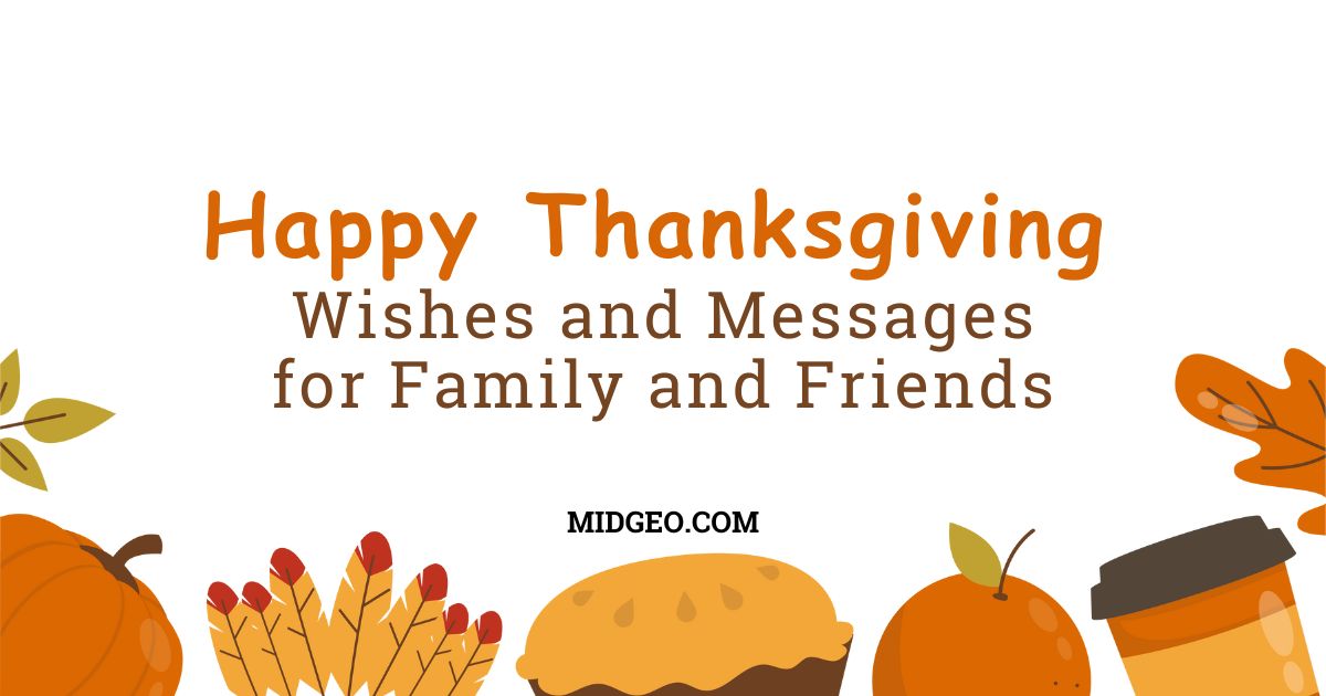 100 Happy Thanksgiving Wishes and Messages for Family and Friends 1 Happy Thanksgiving Wishes and Messages for Family and Friends
