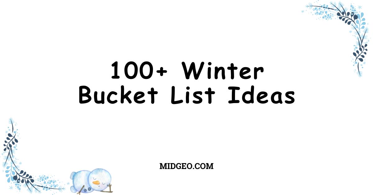 Winter Bucket List Ideas