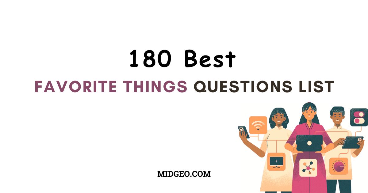 best Favorite Things Questions List