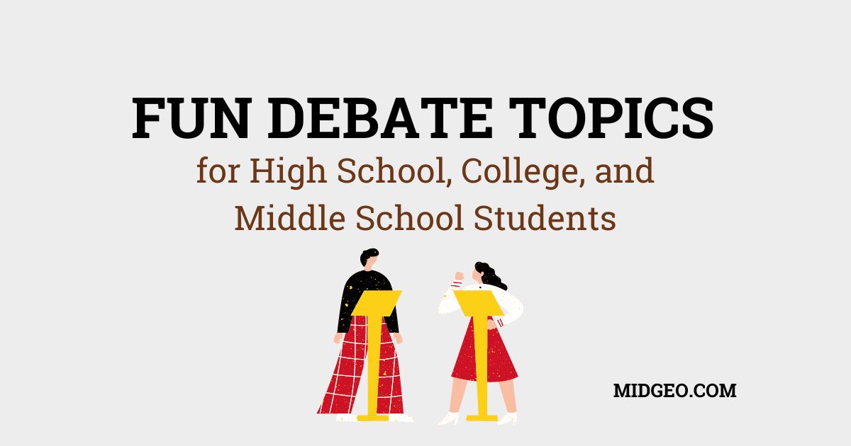 100 Best Debate Topics for High School, College, and Middle School Students 1 fun debate topics