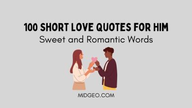 100 Short Love Quotes for Him