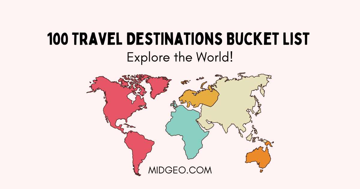 100 Travel Destinations Bucket List: Explore the World! 1 100 travel destinations bucket list