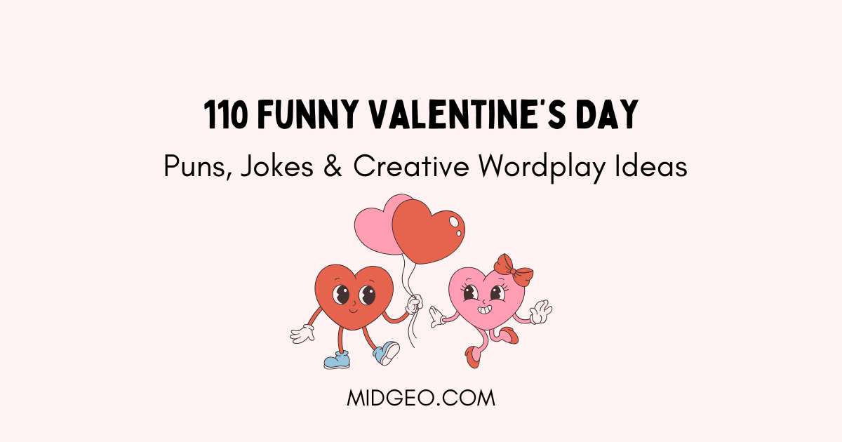 110 Funny Valentine’s Day Puns, Jokes & Creative Wordplay Ideas 1 110 Funny Valentines Day Puns Jokes