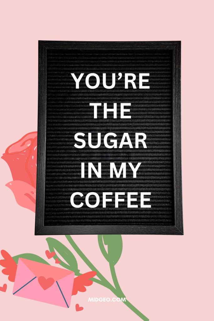 120 Short, Sweet, Funny & Cute Valentine’s Day Letter Board Quotes 4 Sweet Valentines Day Letter Board Ideas