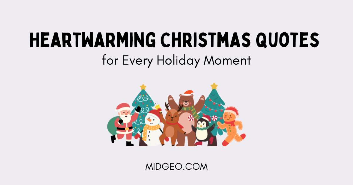 heartwarming christmas quotes for every holiday moment