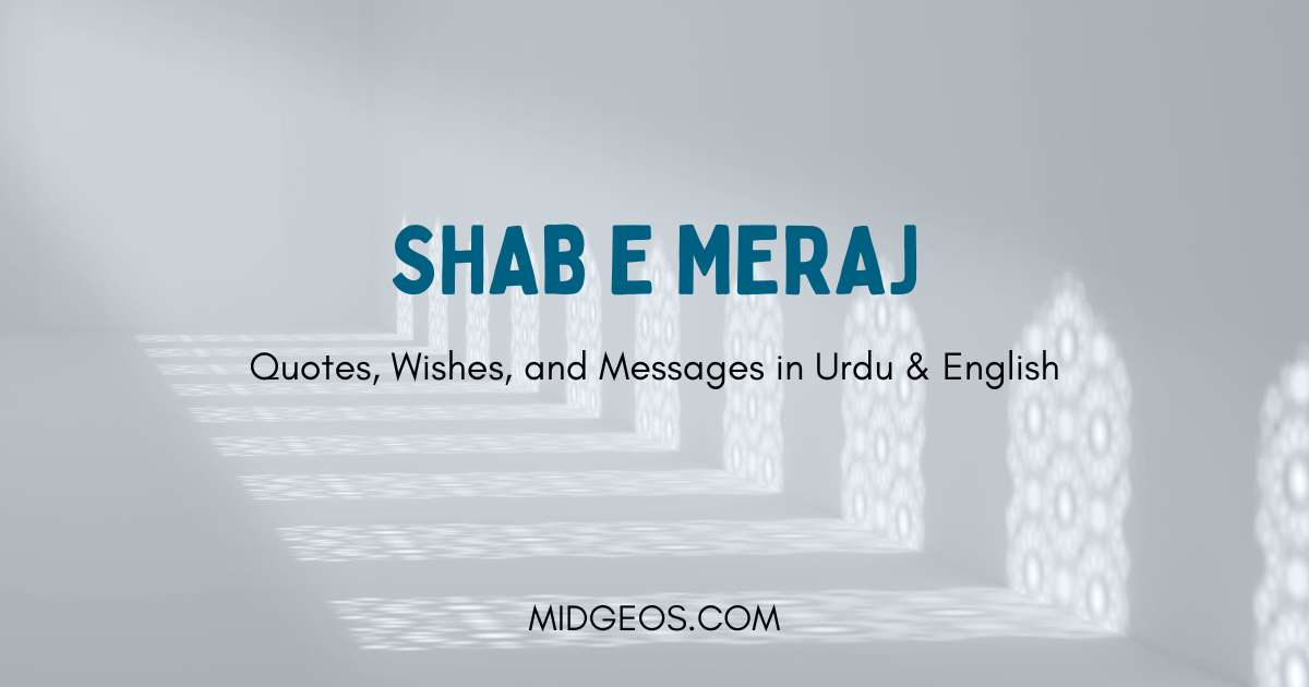 105 Heartfelt Shab E Meraj Quotes, Wishes, and Messages in Urdu & English 1 105 Heartfelt Shab E Meraj Quotes Wishes Messages