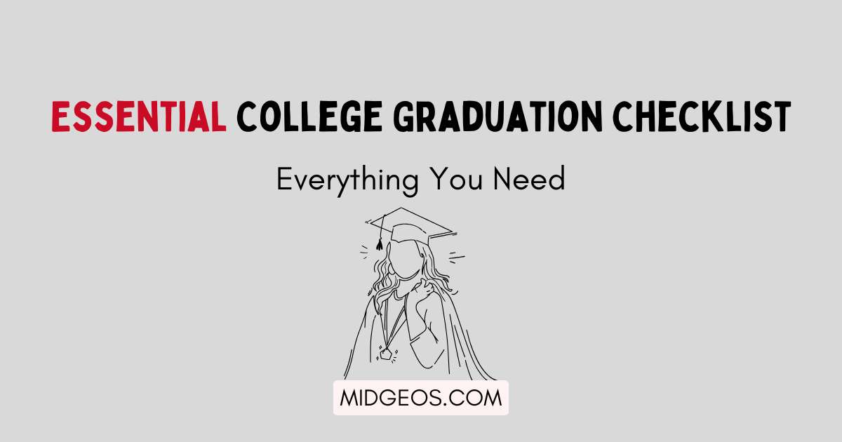 Essential College Graduation Checklist: Everything You Need (5 Key Items) 1 Essential College Graduation Checklist Everything You Need