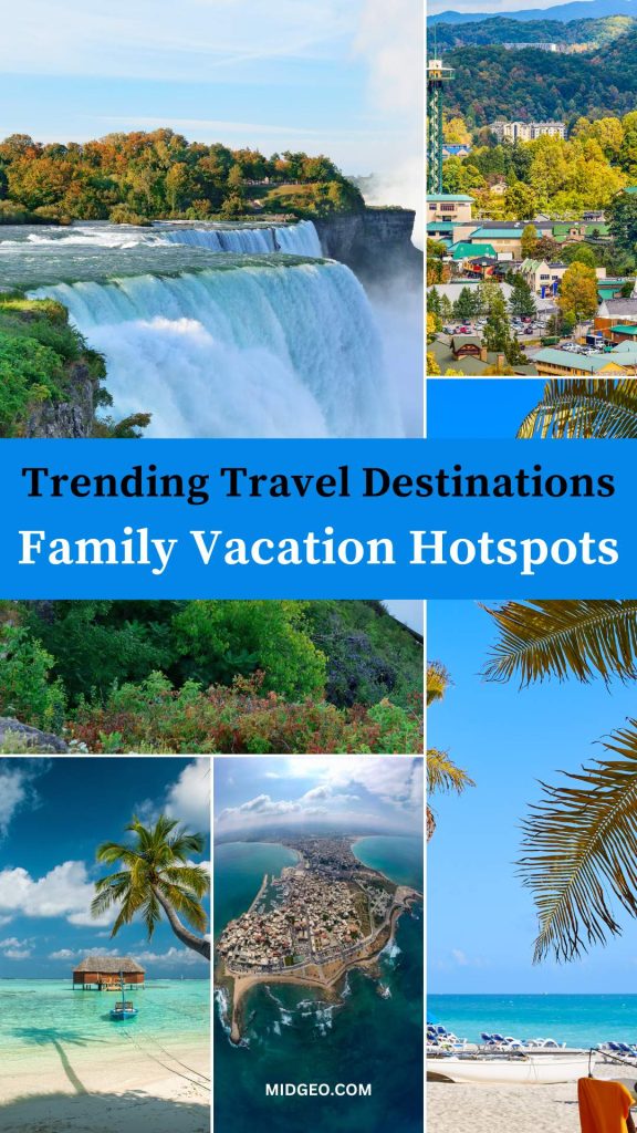 Family Vacation Hotspots