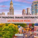 top trending travel destinations us traveler picks