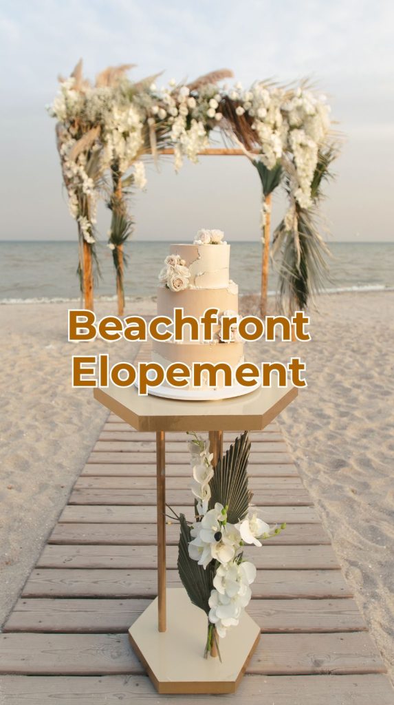 27 Small Intimate Wedding Ideas for Your Dream Day 4 Beachfront Elopement