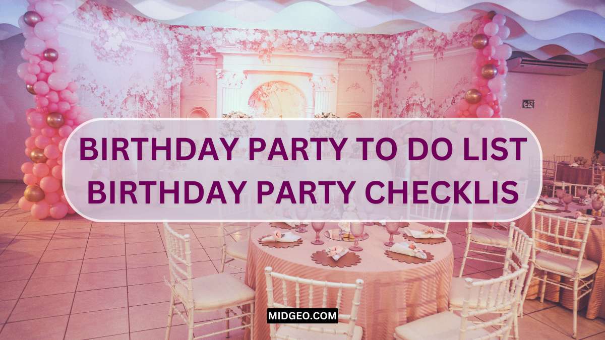 birthday party to do list birthday party checklis