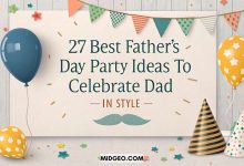 27 Best Fathers Day Party Ideas to Celebrate Dad in Style