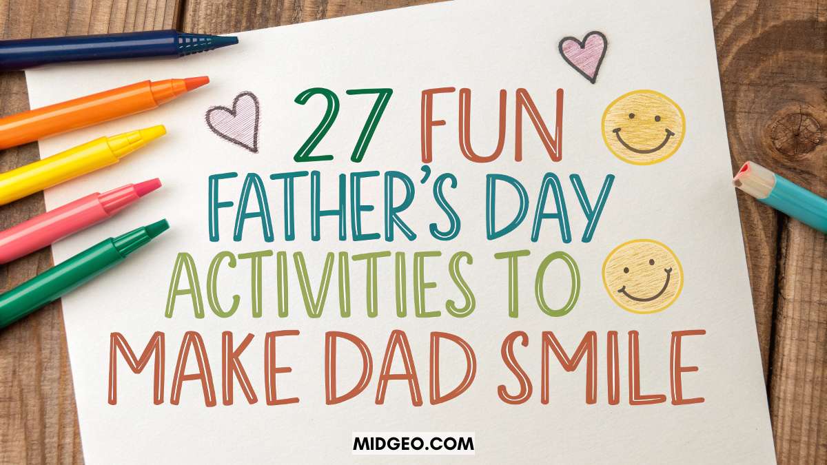 27 Fun Father's Day Activities to Make Dad Smile 1 27 Fun Fathers Day Activities to Make Dad Smile