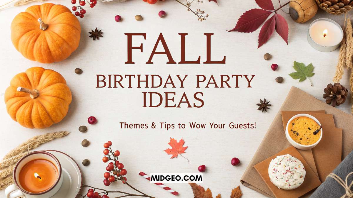 Unforgettable Fall Birthday Party Ideas: Themes, Food & Fun Activities 1 Fall Birthday Party Ideas Themes Tips to Wow Your Guests!