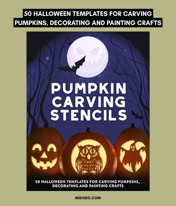 50 Halloween Templates for Carving Pumpkins, Decorating and Painting Crafts
