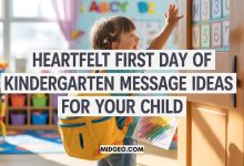 Heartfelt First Day of Kindergarten Message Ideas for Your Child