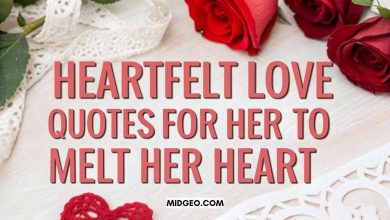 Heartfelt Love Quotes for Her to Melt Her Heart 10 Heartfelt Love Quotes for Her to Melt Her Heart