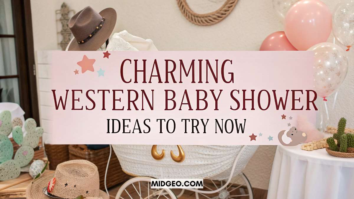 Charming Western Baby Shower Ideas to Try Now 1 Charming Western Baby Shower Ideas to Try Now