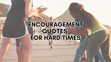 100 Encouragement Quotes for Hard Times: Uplifting Words When You Need Them Most 5 encouragement quotes hard times