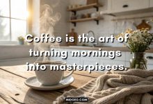 Aesthetic coffee quotes with morning coffee vibes