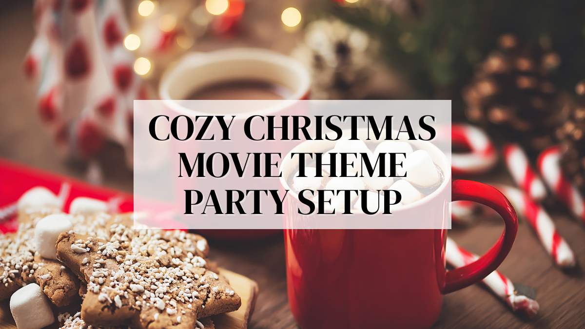Cozy Christmas movie theme party setup with festive décor, snacks, and warm lighting
