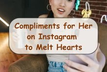 Sweet and aesthetic compliments for her on Instagram to impress and express love