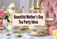 Beautiful Mothers Day Tea Party Ideas